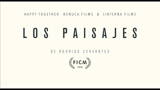 Trailer Oficial LOS PAISAJES dir Rodrigo Cervantes [upl. by Winola885]