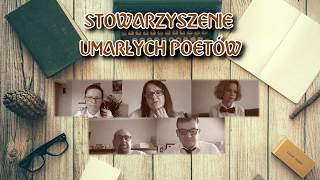 quotPOWTÓRKI Z LEKTURKIquot  STOWARZYSZENIE UMARŁYCH POETÓW  ODC 1 [upl. by Aicilef]