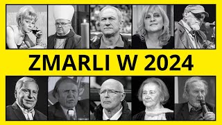 40 Znanych POLAKÓW Którzy ZMARLI w 2024 [upl. by Cyprio581]