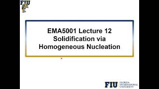 EMA5001 L1201 Solidification and Nucleation growth process [upl. by Ahsilek]