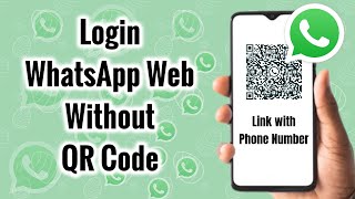 How to Login to WhatsApp Web without Scanning a QR Code [upl. by Diva]