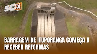 Barragem de Ituporanga recebe reformas após quase 50 anos de estrutura original [upl. by Guyer518]