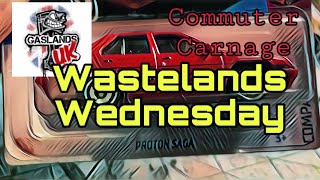 Wastelands Wednesday 40 Gaslands UK COTM Commuter Carnage Proton Saga [upl. by Anoj]