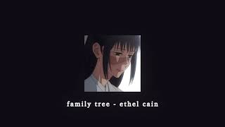 family tree  ethel cain sped up [upl. by Jotham348]