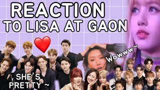 IDOLS REACT TO LISA AT GAON lisa fanboys [upl. by Kenwee]