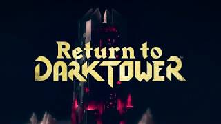 Return to Dark Tower Kickstarter Video [upl. by Eiznil470]