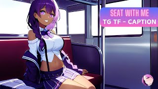 Seat with me🚌 TG TF Caption Transgender Transformation Anime MTF [upl. by Hyacinthe]