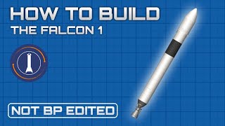 How to build the SpaceX Falcon 1 rocket in SpaceFlight Simulator 15  SFS [upl. by Sair]