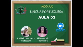 ITG  PORTUGUES Aula 03 [upl. by Kenimod]