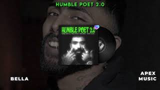 Humble Poet 20 LOFI  SLOWED  REVERBED BellaOfficials [upl. by Tayyebeb]