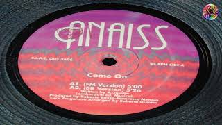 Anaiss  Come On FM Version [upl. by Ahsiled]