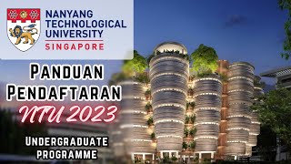 Cara Mendaftar NTU Nanyang Technological University Singapore 2023  Undergraduate Programme [upl. by Nira]