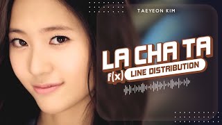 LA chA TA 라차타 – fx 에프엑스  Line Distribution [upl. by Regan724]