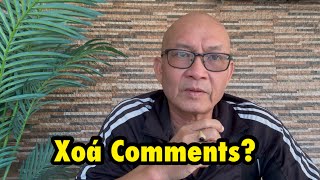 Tại sao comments bị xoá Nói 1 lần cho rỏ [upl. by Novihs]