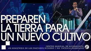 194 Preparen la tierra para un nuevo cultivo  Pastor Ricardo Rodríguez [upl. by Norred]