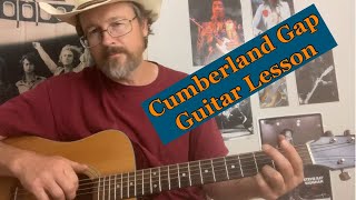 Cumberland Gap Guitar Lesson Beginner to advanced [upl. by Kunin48]