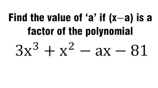 Find the value of ‘a’ if x−a is a factor of the polynomial 3x3x2ax81 ICSE 2023 [upl. by Andras]