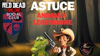 ASTUCE ANIMAUX LÉGENDAIRE RDR2 [upl. by Bloomer]