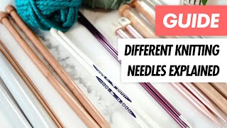 Different KNITTING Needles Explained [upl. by Lela]