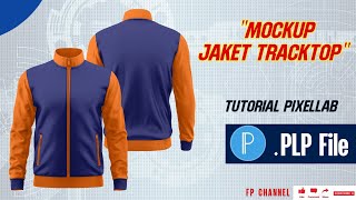 CARA MEMBUAT DESAIN MOCKUP JAKET TRACKTOP  FREE DOWNLOAD MOCKUP  PLP PIXELLAB  TUTORIAL PIXELLAB [upl. by Cid]