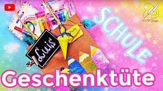 Einschulung 2021  Geschenktüten gestalten amp befüllen  DIY Kreative Geschenkideen  9999 Dinge [upl. by Horner]