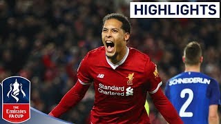 Liverpool 2  1 Everton Official Highlights  Emirates FA Cup 201718 [upl. by Divine]