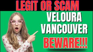 Veloura Vancouver reviews  is veloura Vancouver legit or scam – find out now [upl. by Artapoelc890]