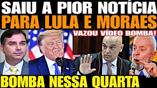 BOMBA NESSA QUARTA SAIUU A PIOR NOTÍCIA PARA LULA MORAES E STF VAZOU VÍDEO BOMBA DEVASTADOR FLA [upl. by Kirven]