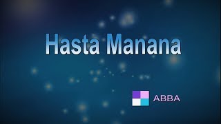 Hasta Manana ♦ ABBA ♦ Karaoke ♦ Instrumental ♦ Cover Song [upl. by Hedley]