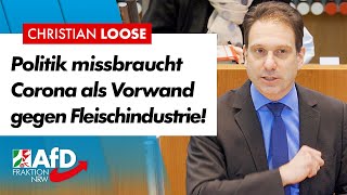 Politik missbraucht Corona als Vorwand gegen Fleischindustrie – Christian Loose AfD [upl. by Annirac]