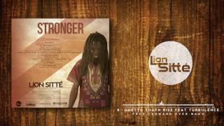 Lion Sitté  Ghetto Youth Rise Feat Turbulence  Forward Ever Band║Stronger║ [upl. by Imelda]