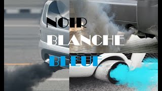 Fumée à Léchappement Noir  Blanche  Bleue [upl. by Sacken]