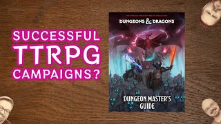 What Makes a Successful TTRPG Campaign [upl. by Ferd733]