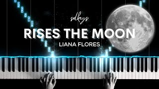 Rises the Moon  Liana Flores Piano Cover  Sheets [upl. by Ainiger]