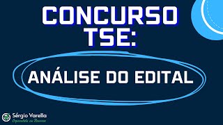 Concurso TSE Unificado Análise completa e direta do Edital [upl. by Esdnyl28]