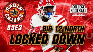 Big 12 North Locked Down  Louisiana Ragin Cajuns Dynasty  S3E3 [upl. by Aoket]