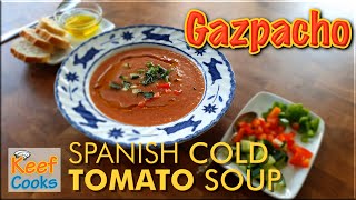 Gazpacho  Quick Easy and Delicious Cold Spanish Tomato Soup [upl. by Garvy]