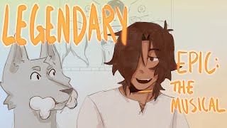 Legendary  Epic The Musical Animatic [upl. by Tjon]