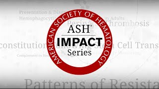 ASH Impact Series Nancy Berliner MD  HLH in Adults [upl. by Ballman613]