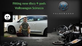 Volkswagen Scirocco  Fitting new brake discs amp pads front amp rear [upl. by Nisse703]