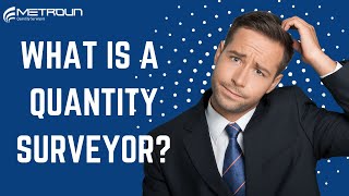 What Is A Quantity Surveyor amp How Can You Become One Too [upl. by Nehr]