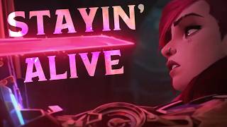 Arcane AMV Stayin Alive [upl. by Sheppard457]