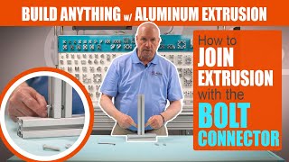 The STRONGEST Way to Join Extrusion  Bolt Connector  Build Anything with Aluminum Extrusion [upl. by Lydnek191]