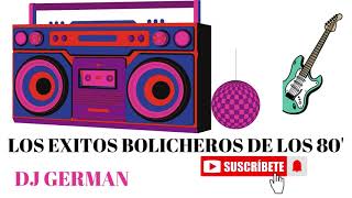 LOS EXITOS BOLICHEROS DE LOS 80 VOLUMEN 4 [upl. by Seppala]