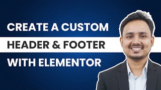 How To Create Custom Header amp Footer Using Elementor For FREE  WordPress Bangla Tutorial [upl. by Noreen]