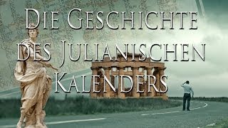 Die Geschichte des Julianischen Kalenders [upl. by Nodanrb]