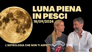 LUNA PIENA IN PESCI del 18092024 [upl. by Arel]