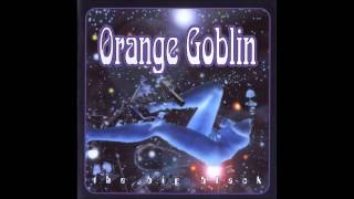 Orange Goblin  Cosmo Bozo [upl. by Coady]