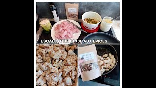 RECETTE  Escalope de dinde aux épices [upl. by Ferneau]