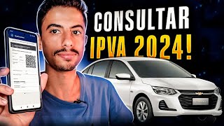 Como CONSULTAR VALOR DO IPVA 2024 DO SEU VEICULO [upl. by Consuela]